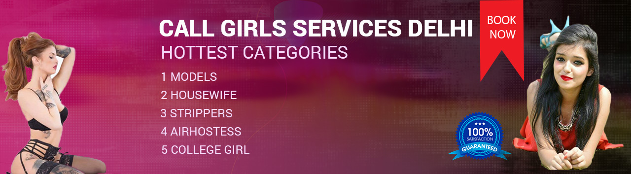Call Girls Services Delhi